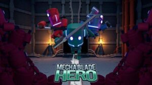 MechaBlade Hero